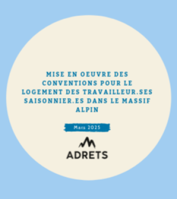 [Article - Mars 2025] Mise en oeuvre des conventions pour le logement des travailleur.ses saisonniere.es dans le massif alpin
