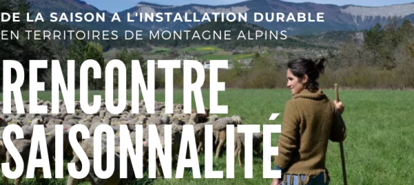 Rencontre Saisonnalité alpine 3 Novembre 2020 "De la saison à l'installation durable en territoire de montagne"