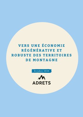 Vers une économie régénérative et robuste des territoires de montagne