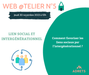Web @telier n°5 : Lien social et intergénérationnel