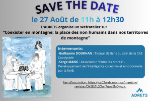 le 27 août · 11h-12h30 · "Co-exister en montagne : apprendre à réécouter les non-humains dans nos territoires" · Webatelier