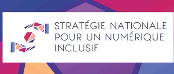 Stratégie nationale pour un numérique inclusif
