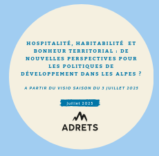 [Article - Juillet 2025] Hospitalité, habitabilité et bonheur territorial : de nouvelles perspectives pour les politiques de développement dans les Alpes ?