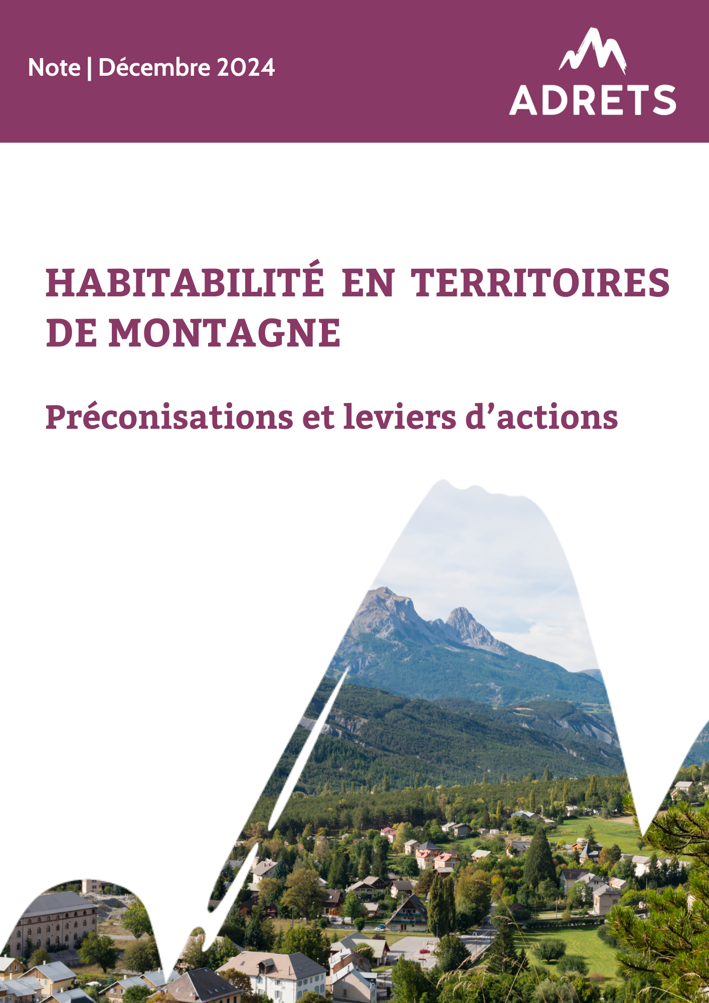Habitabilité en territoires de montagne : Préconisations et leviers d'actions